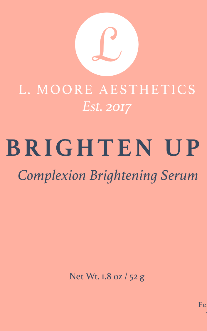 L. Moore Aesthetics Brighten Up Serum label.